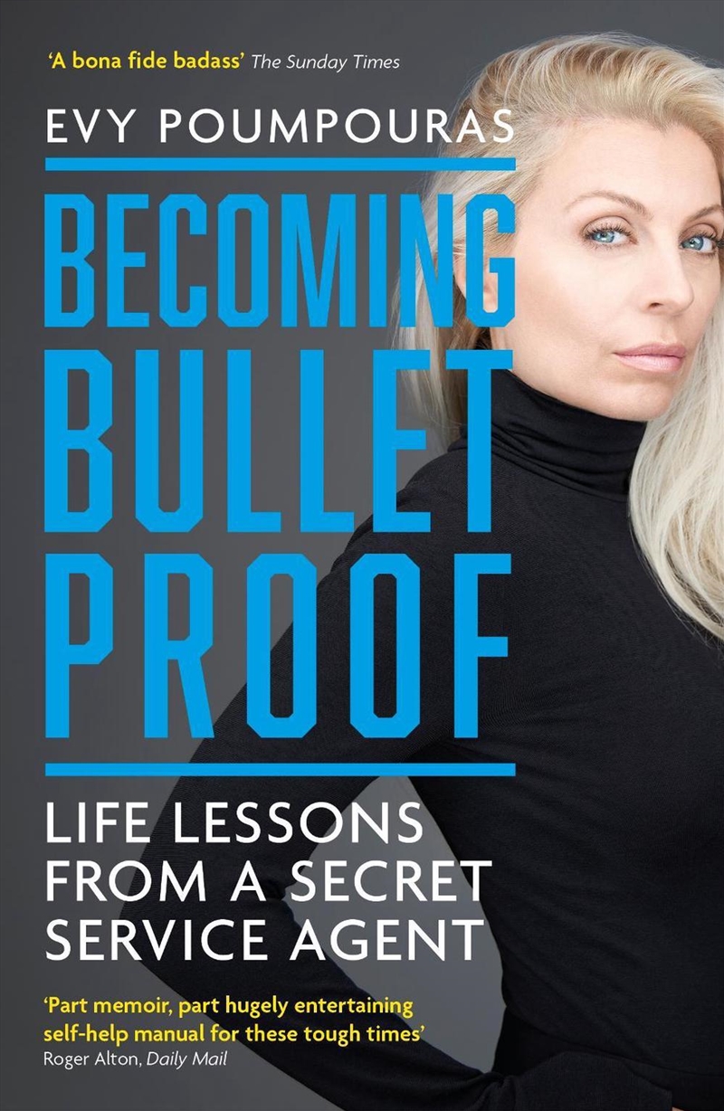Becoming Bulletproof : Life Lessons from a Secret Service Agent/Product Detail/Politics & Government