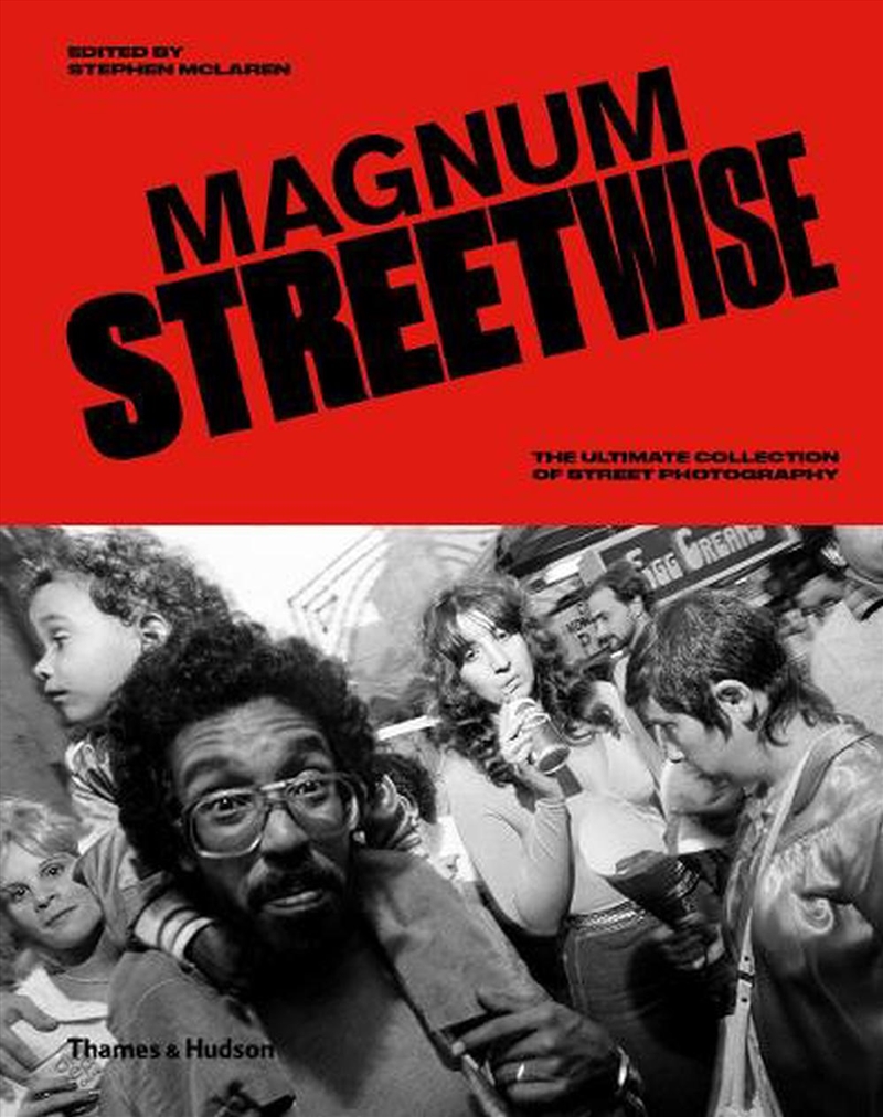 Magnum Streetwise : The Ultimate Collection of Street Photography/Product Detail/Photography