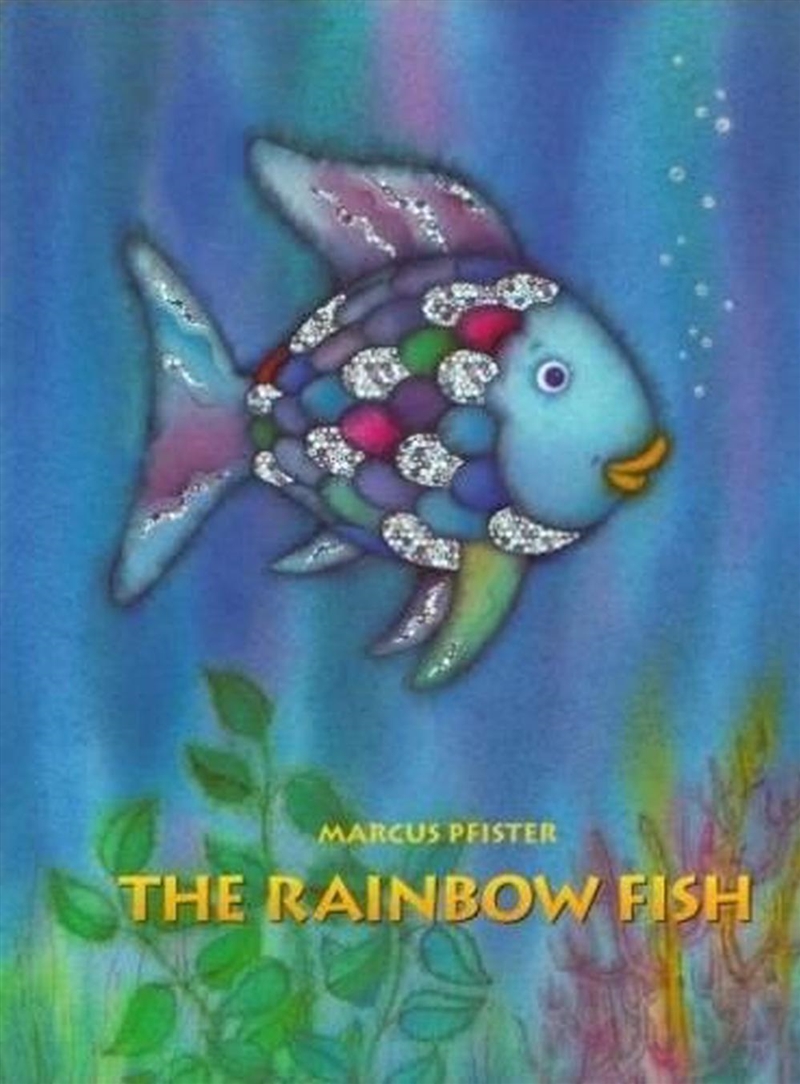 The Rainbow Fish : The international bestselling picture book classic in paperback/Product Detail/Early Childhood Fiction Books