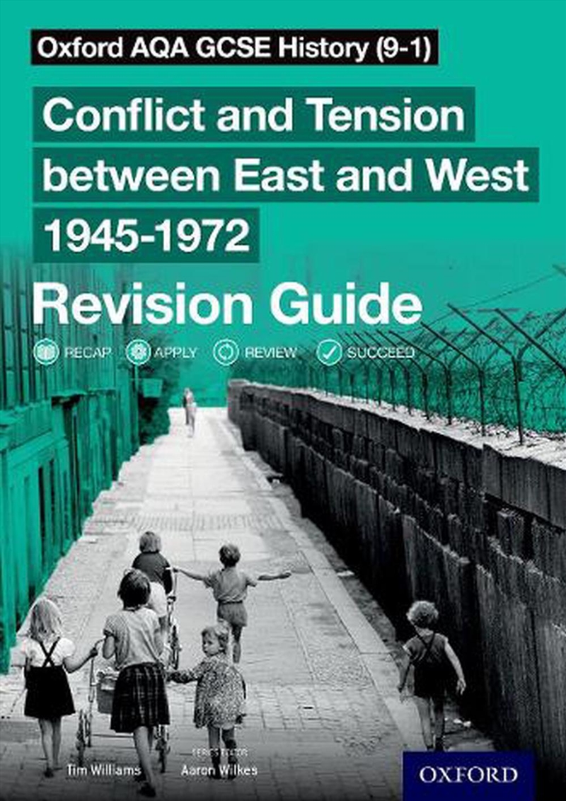 Oxford AQA GCSE History (9-1): Conflict and Tension between East and West 1945-1972 Revision Guide/Product Detail/History