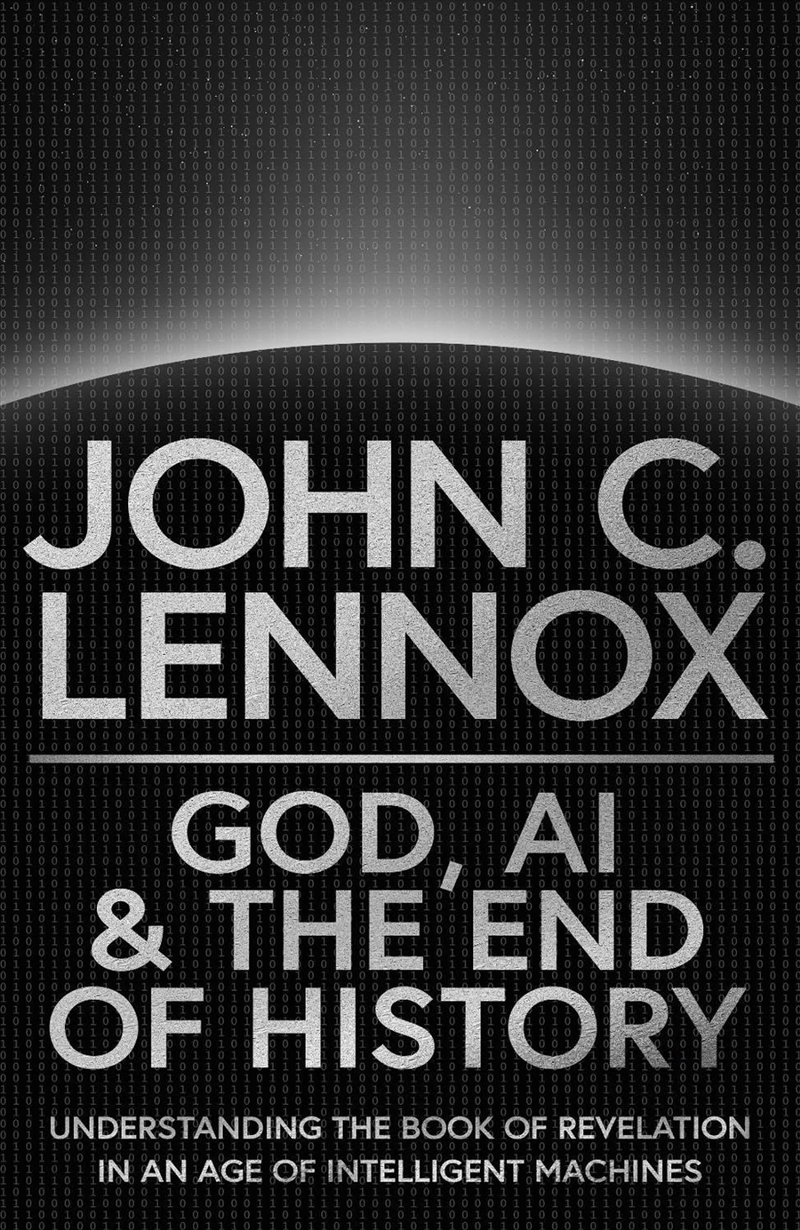 God, AI and the End of History : Understanding the Book of Revelation in an Age of Intelligent Machi/Product Detail/Religion & Beliefs