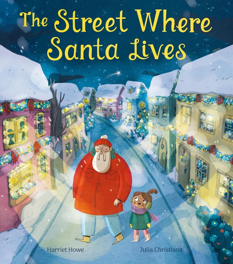 The Street Where Santa Lives/Product Detail/Early Childhood Fiction Books