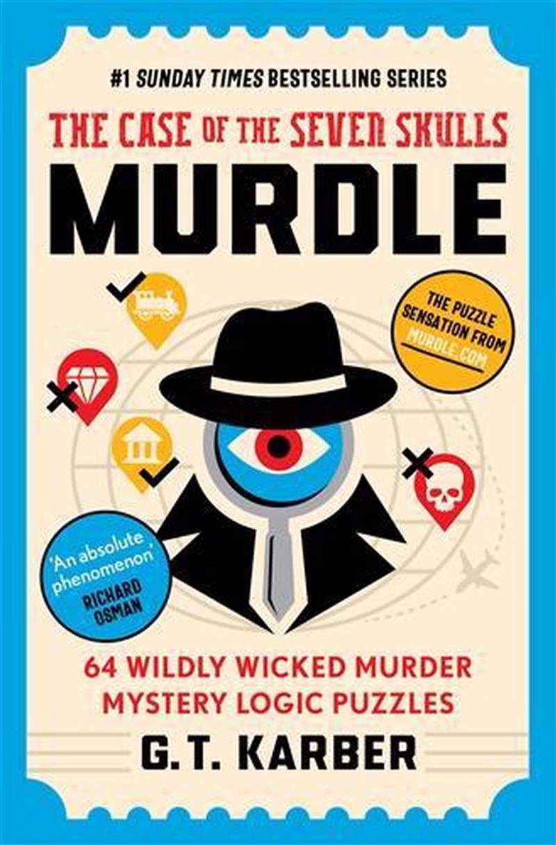 Murdle: The Case of the Seven Skulls: THE SUNDAY TIMES BESTSELLING SERIES : 64 Wildly Wicked Murder/Product Detail/Adults Activity Books