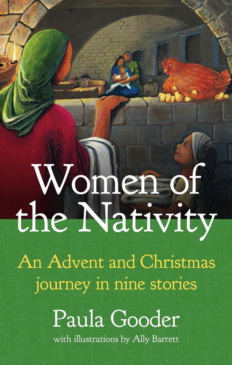 Women of the Nativity : An Advent and Christmas Journey in Nine Stories/Product Detail/Religion & Beliefs