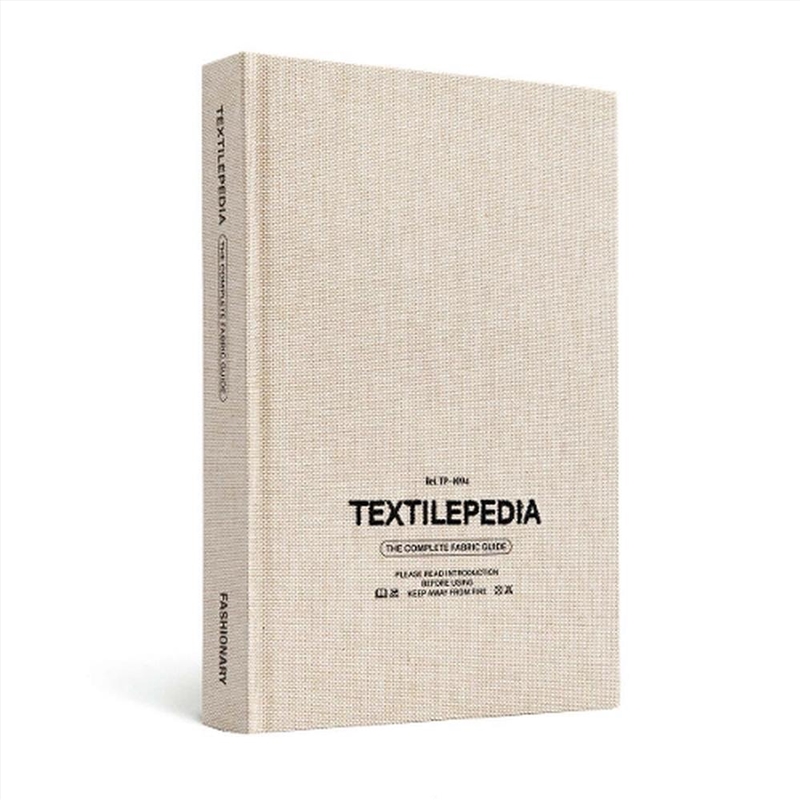 Textilepedia : The Complete Fabric Guide/Product Detail/Fashion & Style Guides