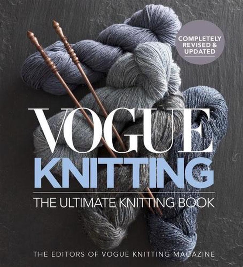 Vogue Knitting The Ultimate Knitting Book : Revised and Updated/Product Detail/Crafts & Handiwork