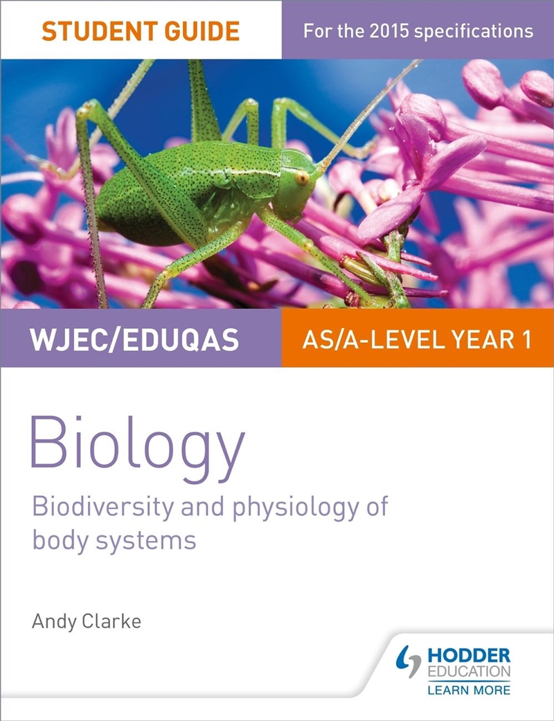 WJEC/Eduqas AS/A Level Year 1 Biology Student Guide: Biodiversity and physiology of body systems/Product Detail/Science