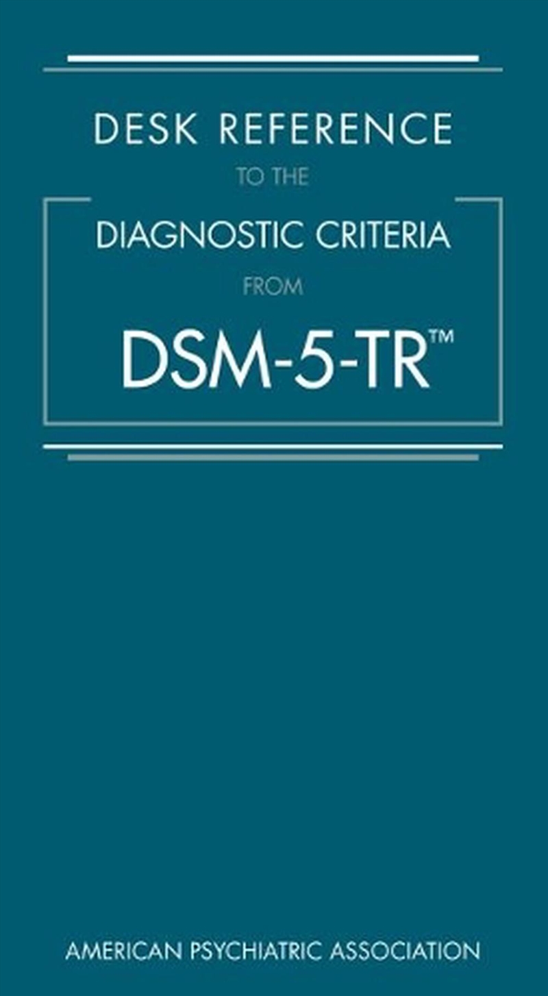 Desk Reference to the Diagnostic Criteria From DSM-5-TR®/Product Detail/Healthcare