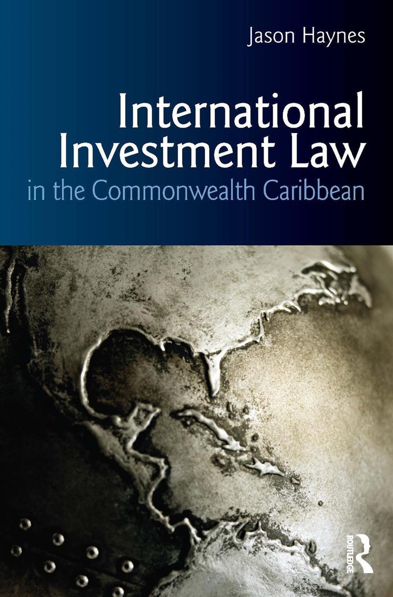 International Investment Law In The Commonwealth Caribbean/Product Detail/Law