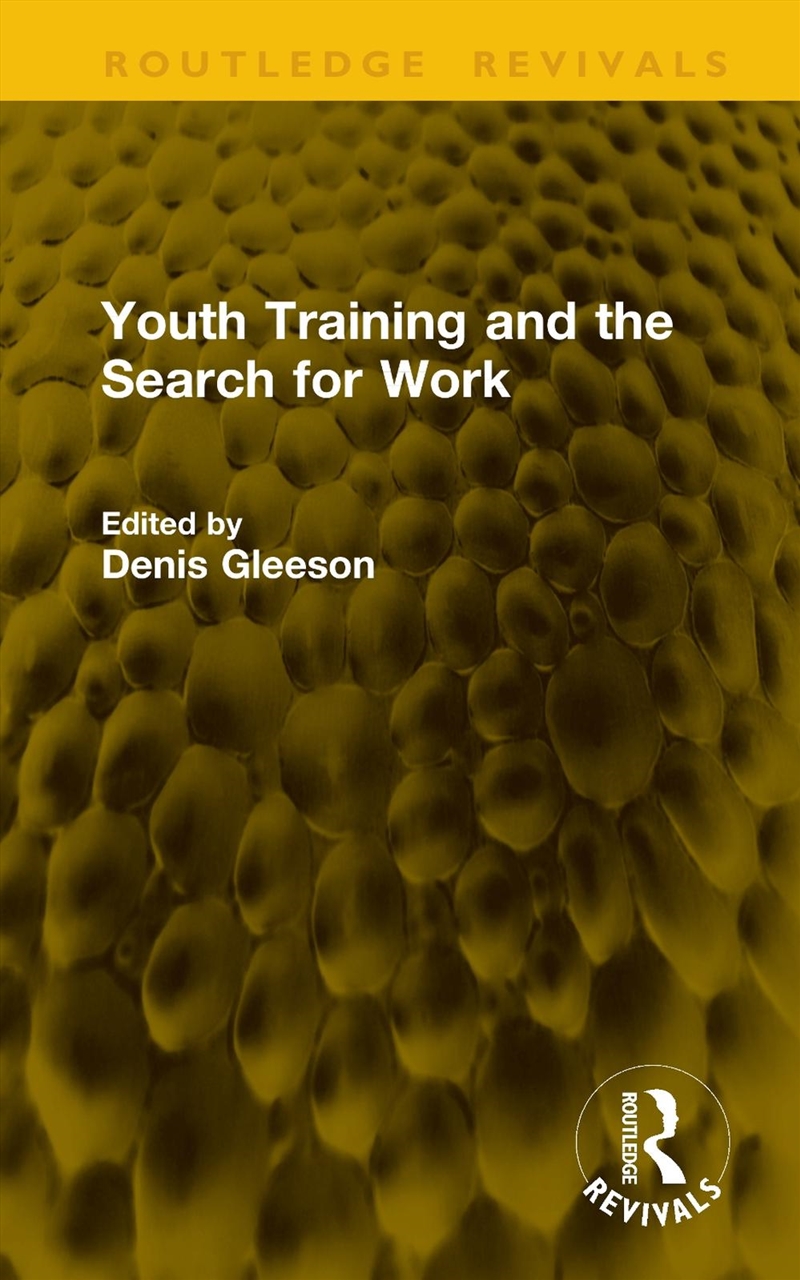 Youth Training And The Search For Work/Product Detail/Reading