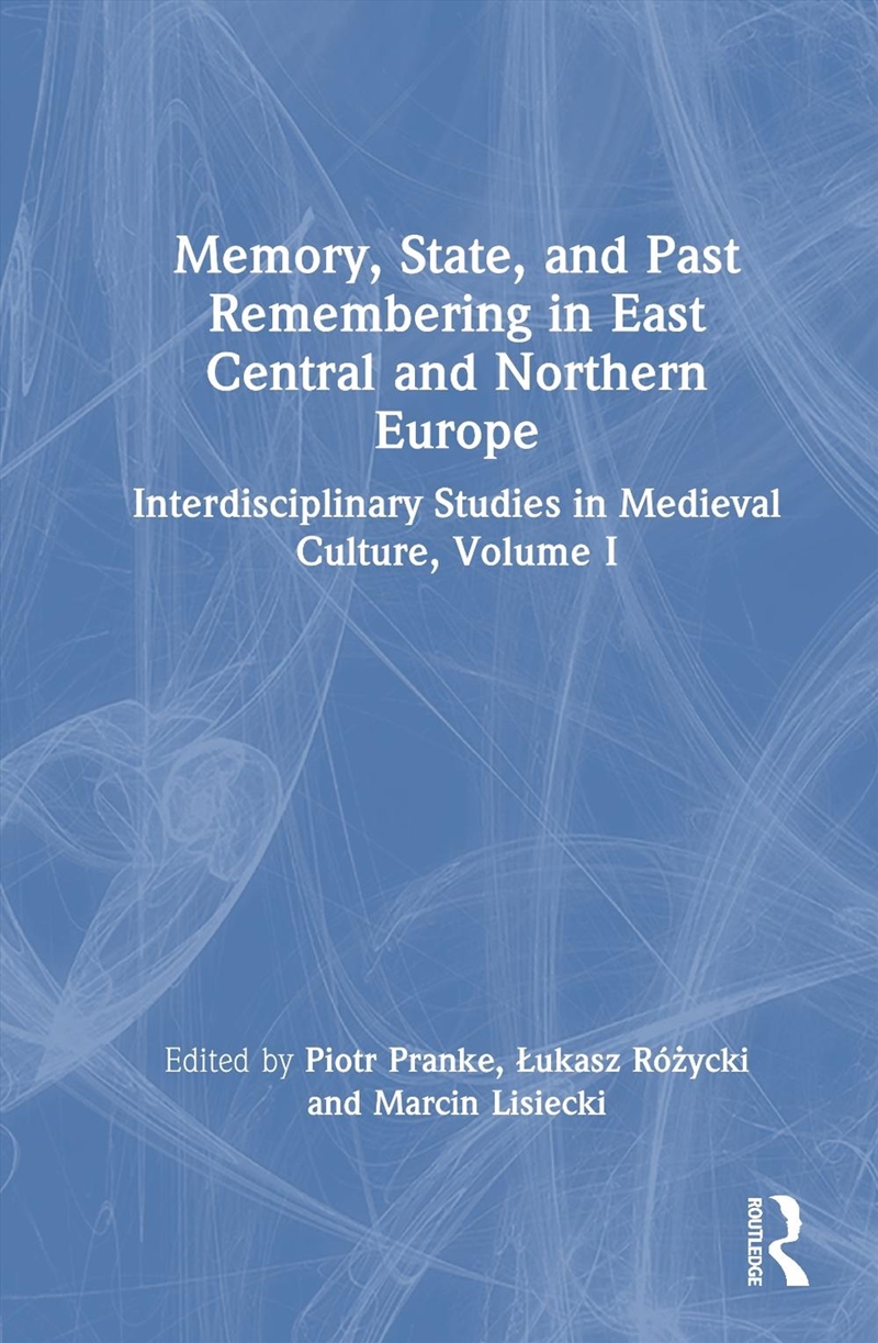 Memory, State, And Past Remembering In East Central And Northern Europe/Product Detail/Fitness, Diet & Weightloss