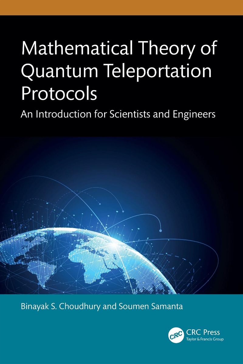 Mathematical Theory of Quantum Teleportation Protocols/Product Detail/Science