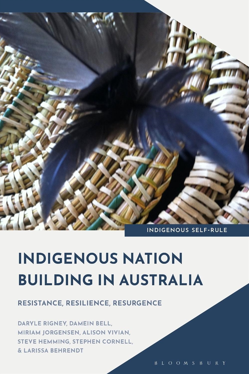 Indigenous Nation Building in Australia: Resistance, Resilience, Resurgence/Product Detail/Reading
