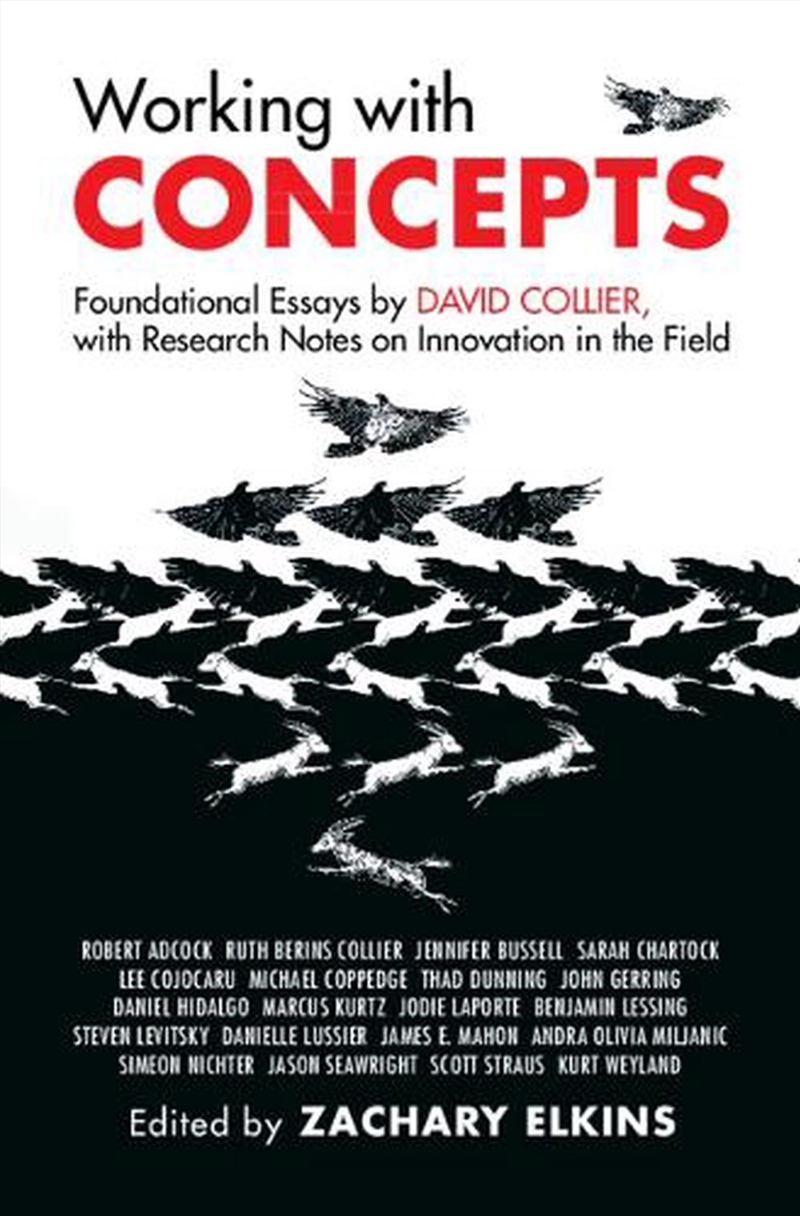 Working With Concepts : Foundational Essays By David Collier, With Research Notes On Innovation In T/Product Detail/Society & Culture