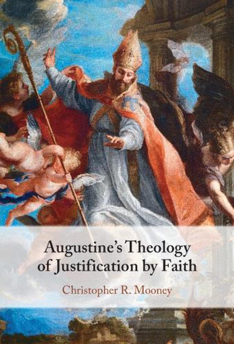 Augustine'S Theology Of Justification By Faith/Product Detail/Religion & Beliefs