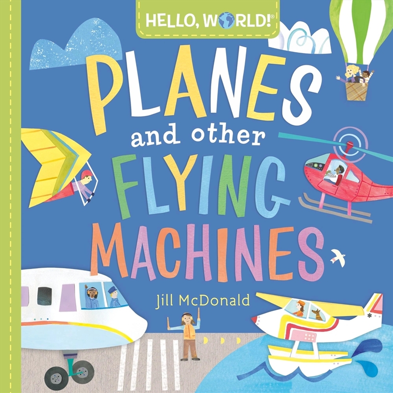 Hello, World! Planes And Other Flying Machines/Product Detail/Early Childhood Fiction Books