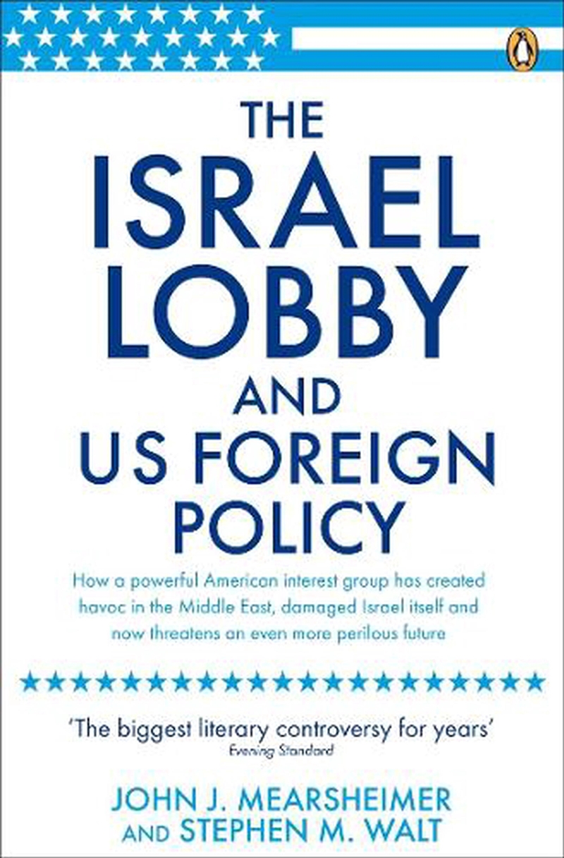 The Israel Lobby And Us Foreign Policy/Product Detail/Politics & Government