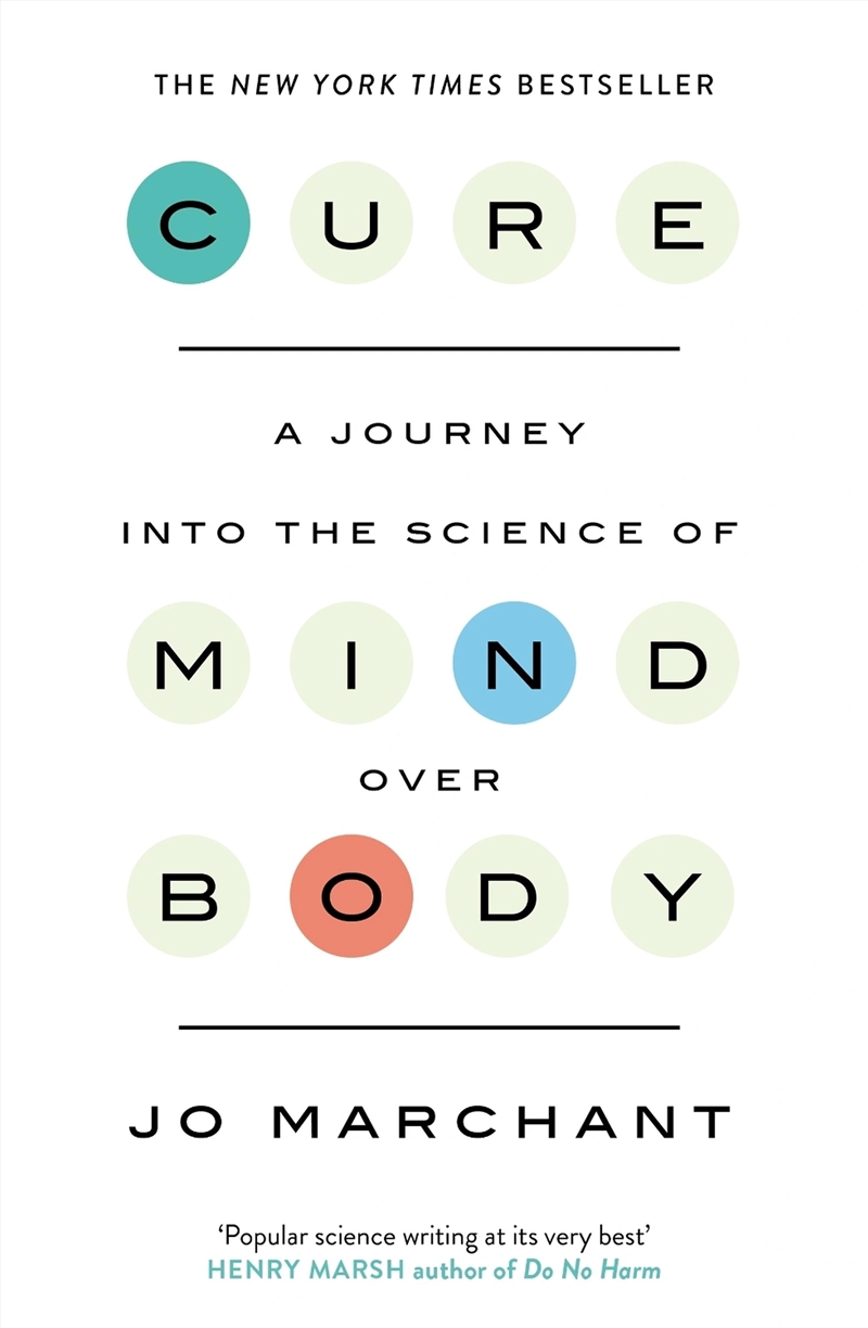 Cure : A Journey Into The Science Of Mind Over Body/Product Detail/Science