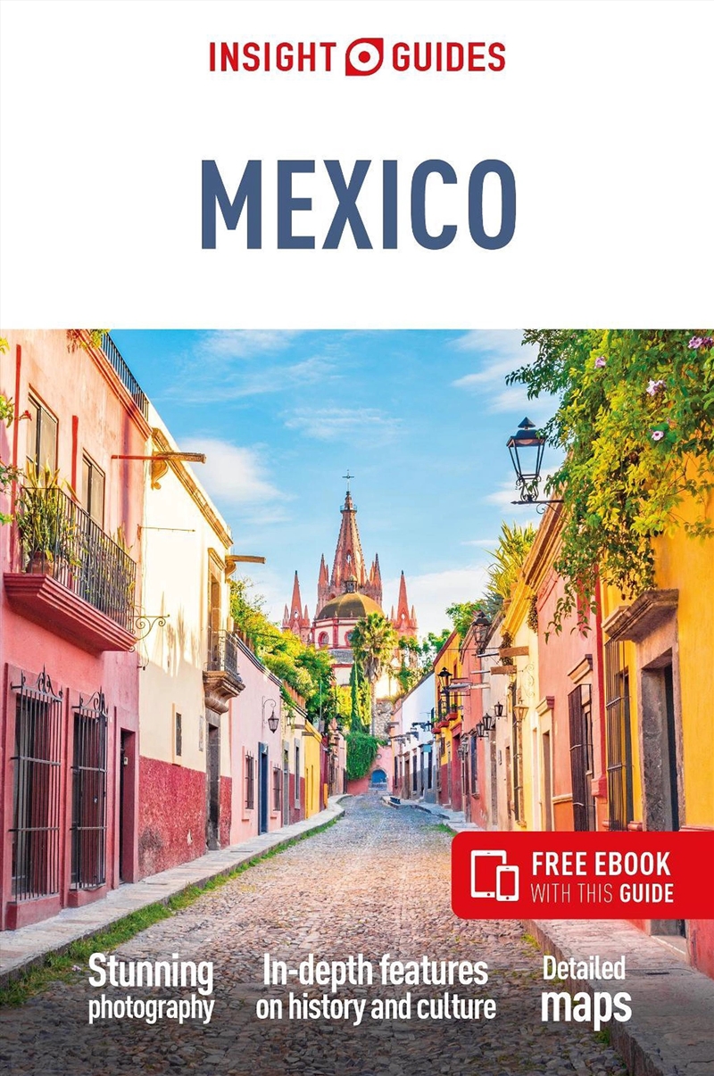 Insight Guides Mexico: Travel Guide With Ebook/Product Detail/Travel & Holidays