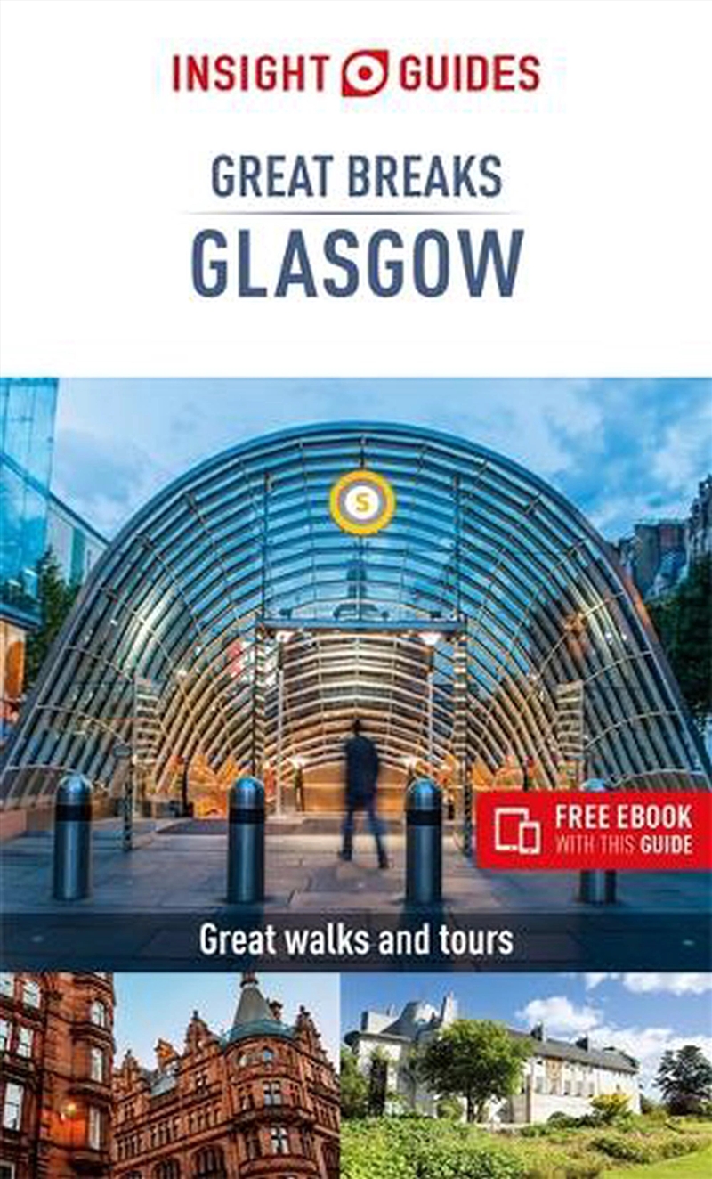 Insight Guides Great Breaks Glasgow (Travel Guide Ebook)/Product Detail/Travel & Holidays