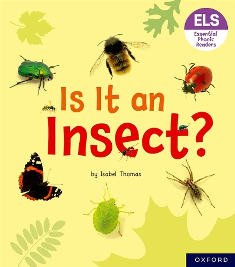 Essential Letters And Sounds: Essential Phonic Readers: Oxford Reading Level 5: Is It An Insect?/Product Detail/English