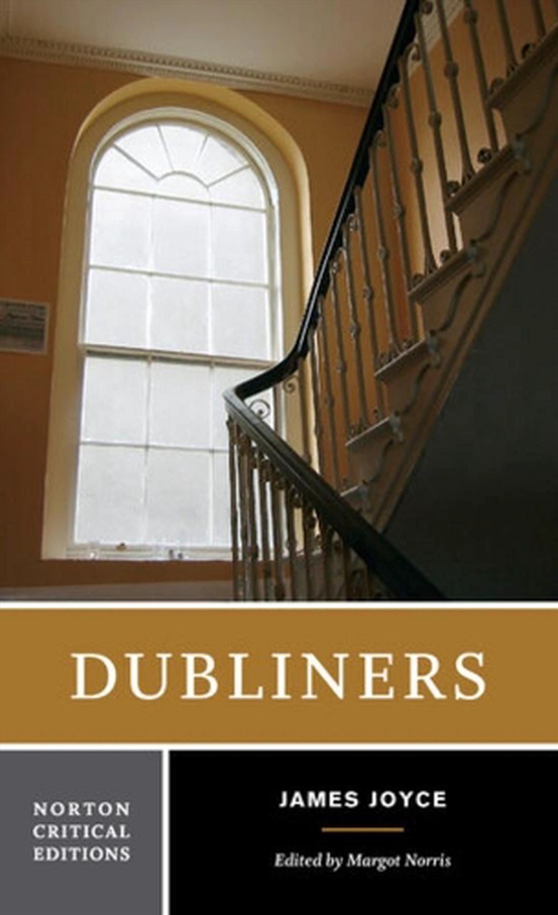 Dubliners : A Norton Critical Edition/Product Detail/Literature & Poetry