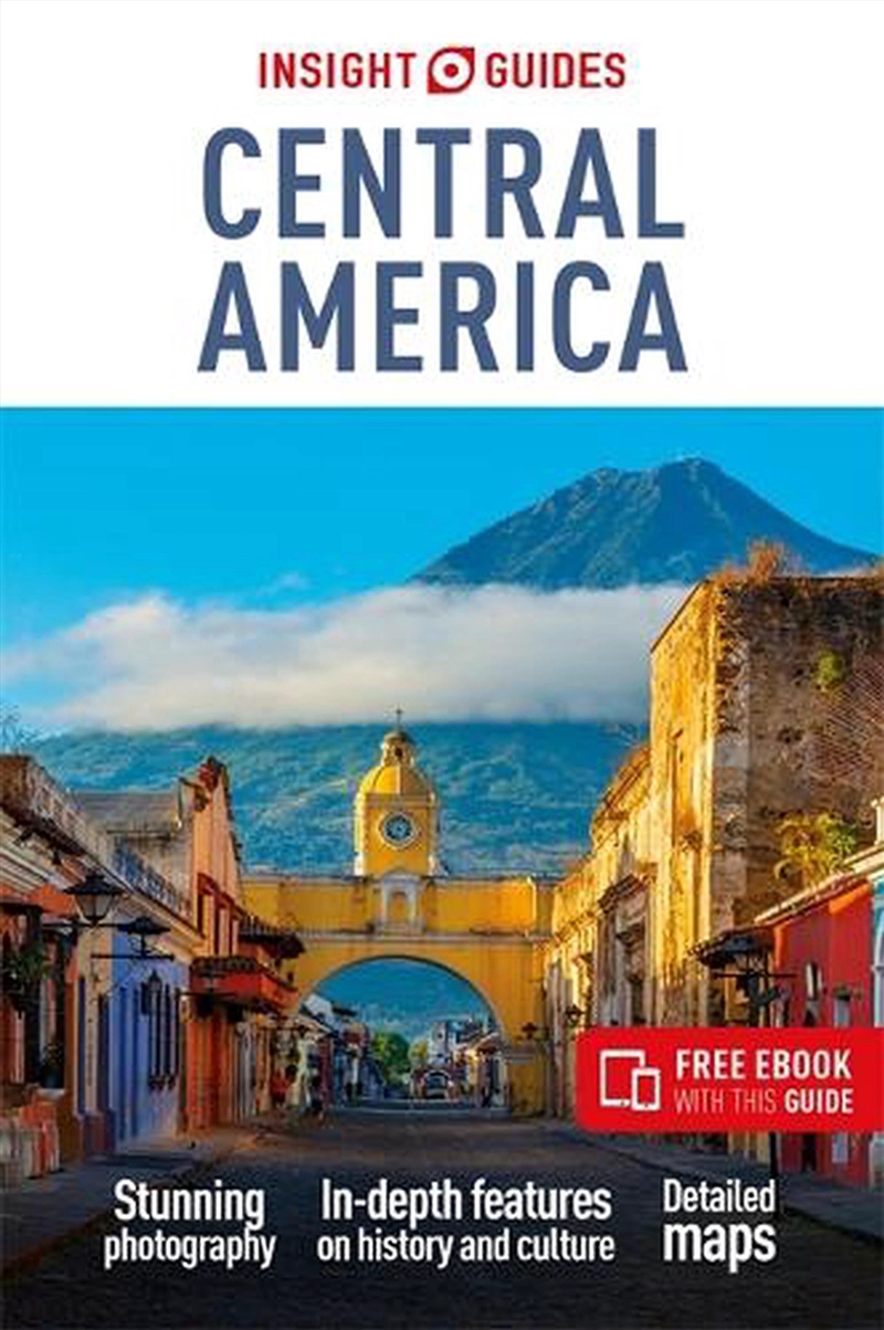 Insight Guides Central America: Travel Guide With Ebook/Product Detail/Travel & Holidays