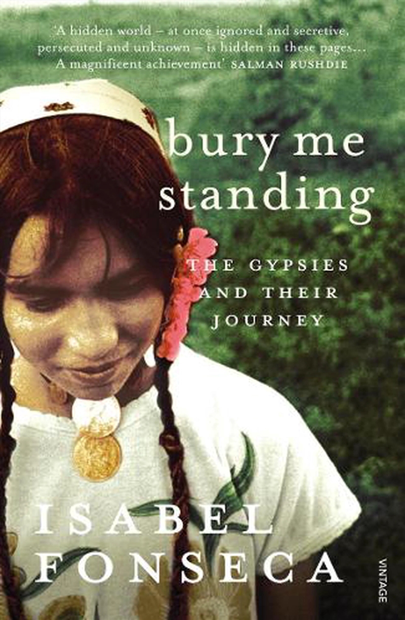 Bury Me Standing : The Gypsies And Their Journey/Product Detail/Society & Culture