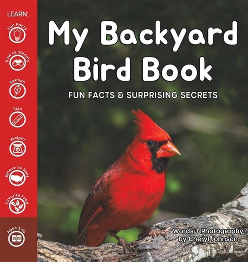 My Backyard Bird Book: Fun Fac/Product Detail/Reference & Encylopaedias