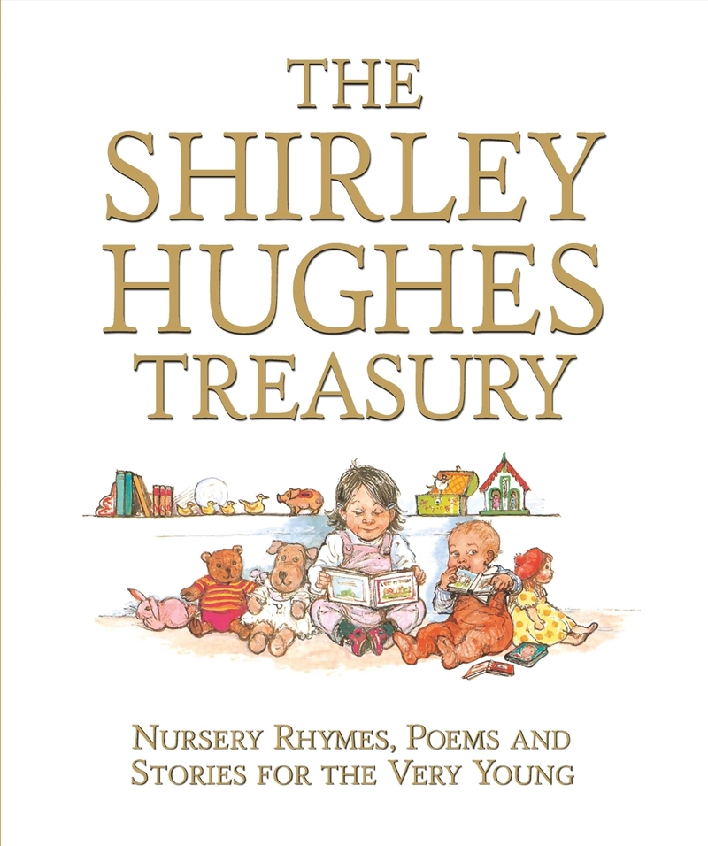 Shirley Hughes Treasury/Product Detail/Early Childhood Fiction Books