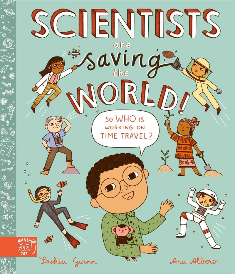 Scientists Are Saving The Worl/Product Detail/Early Childhood Fiction Books