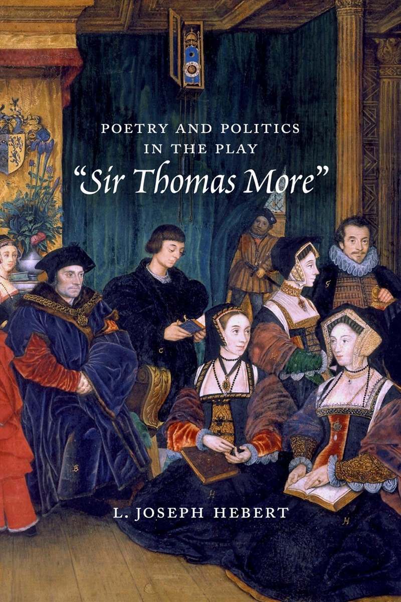 Poetry and Politics in the Play Sir Thomas More/Product Detail/General Fiction Books