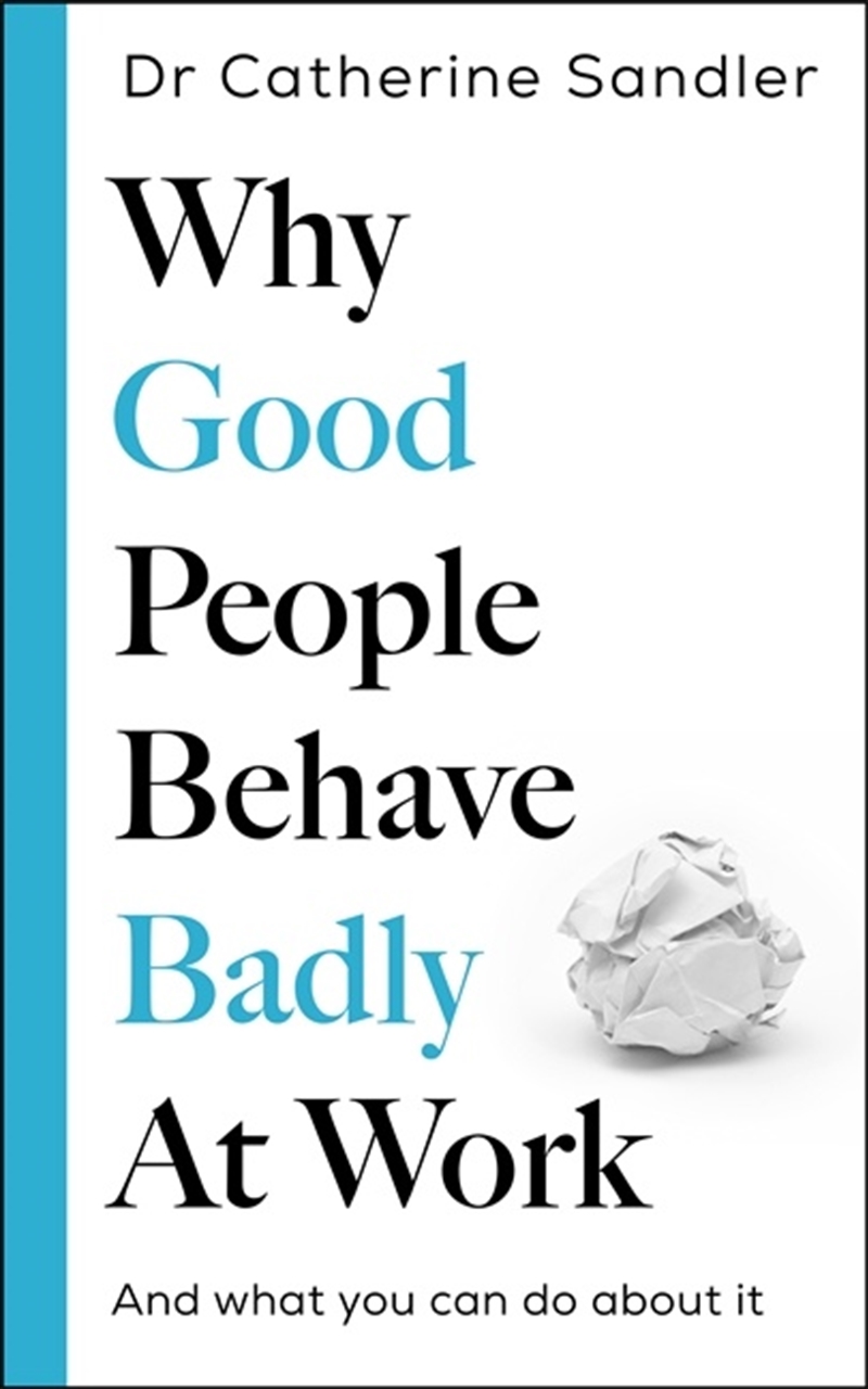 Why Good People Behave Badly At Work/Product Detail/Business Leadership & Management