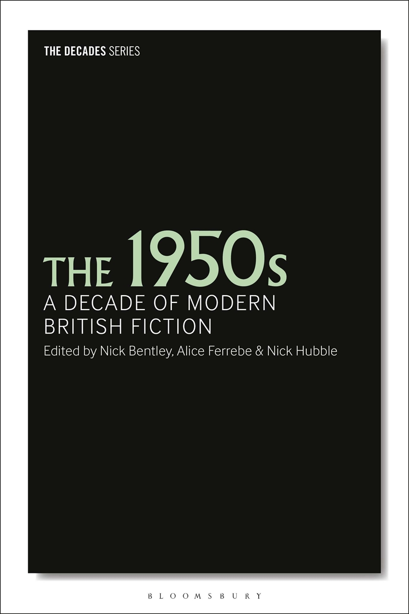 The 1950S: A Decade Of Modern British Fiction/Product Detail/Literature & Poetry