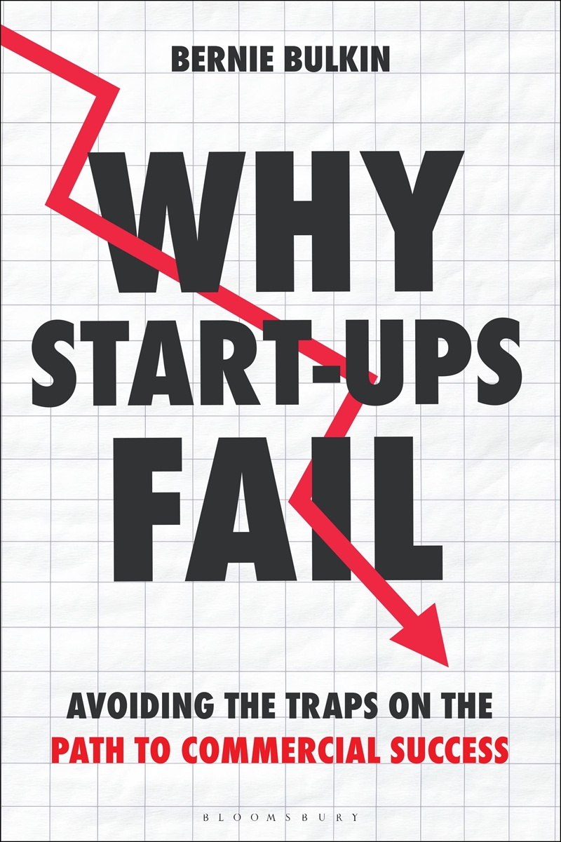 Why Start-Ups Fail: Avoiding The Traps On The Path To Commercial Success/Product Detail/Business Leadership & Management