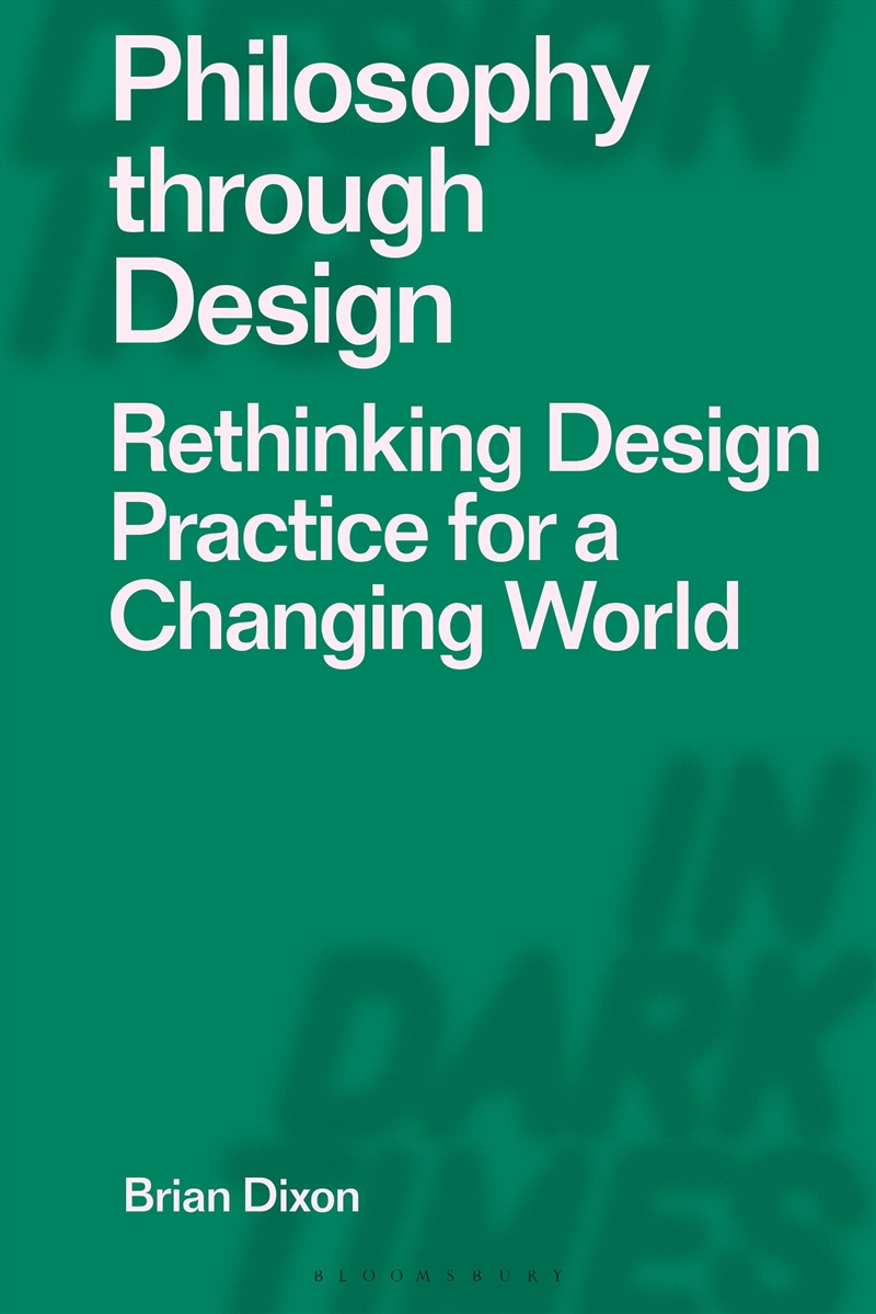 Philosophy Through Design: Rethinking Design Practice For A Changing World/Product Detail/Art