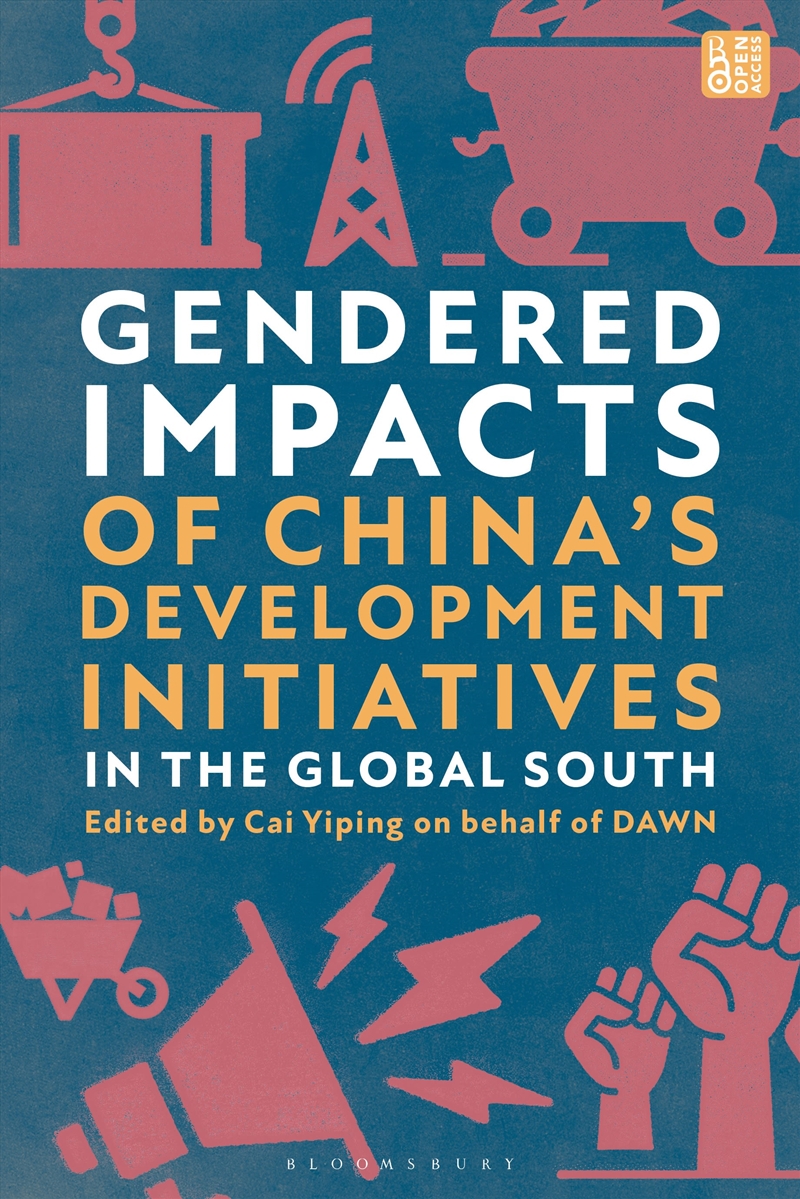 Gendered Impacts Of China's Development Initiatives In The Global South/Product Detail/Society & Culture