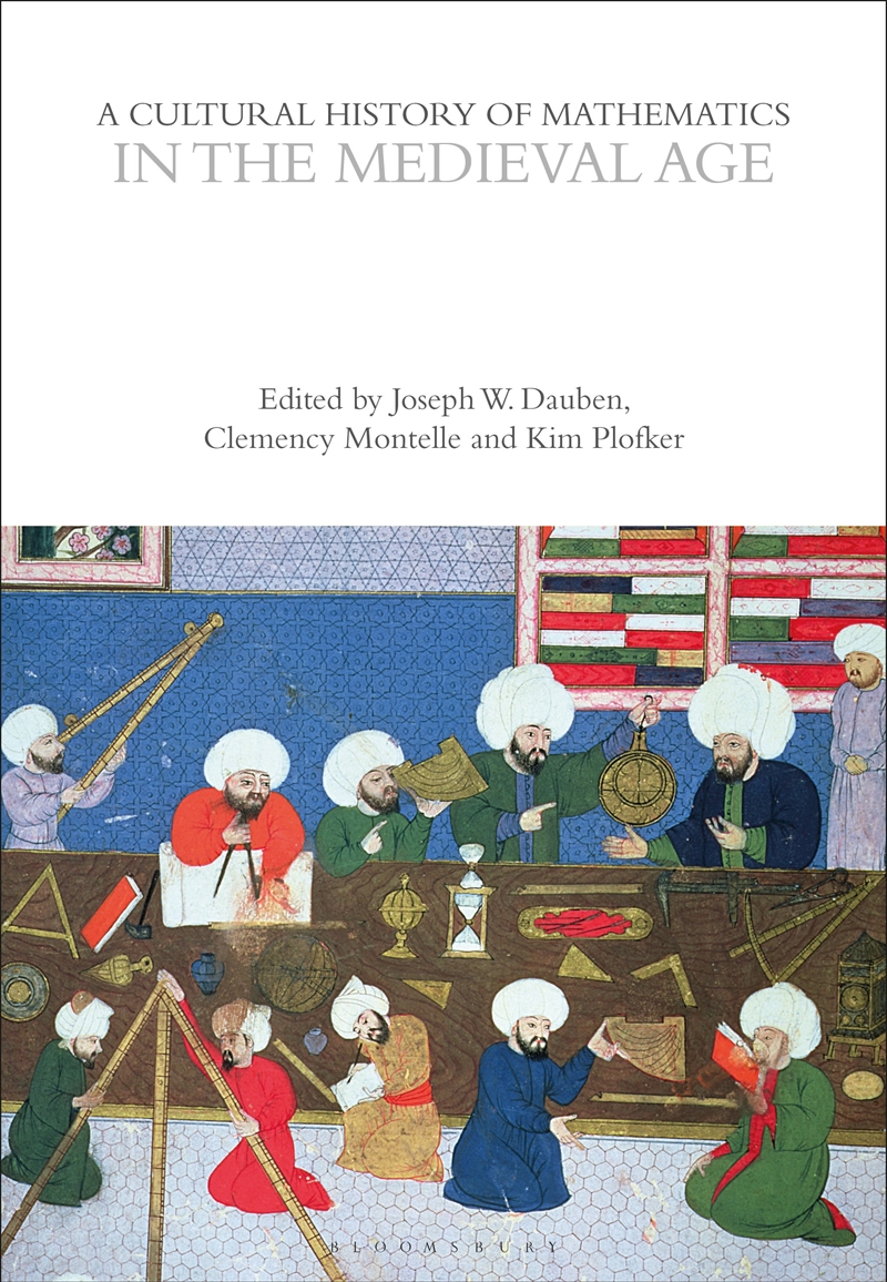 A Cultural History Of Mathematics In The Medieval Age/Product Detail/Maths