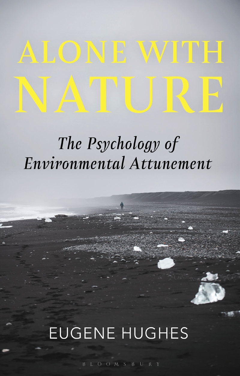 Alone With Nature: The Psychology Of Environmental Attunement/Product Detail/Reading