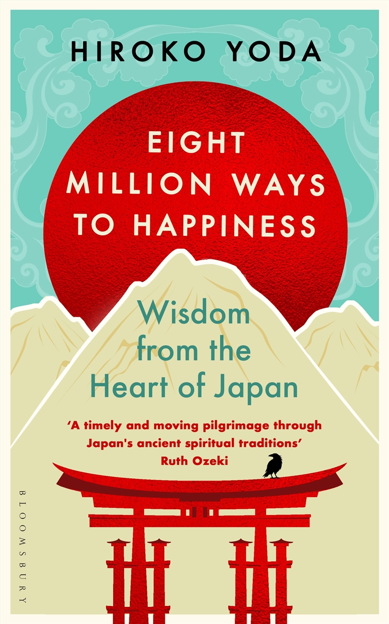 Eight Million Ways To Happiness: Wisdom From The Heart Of Japan/Product Detail/Reading