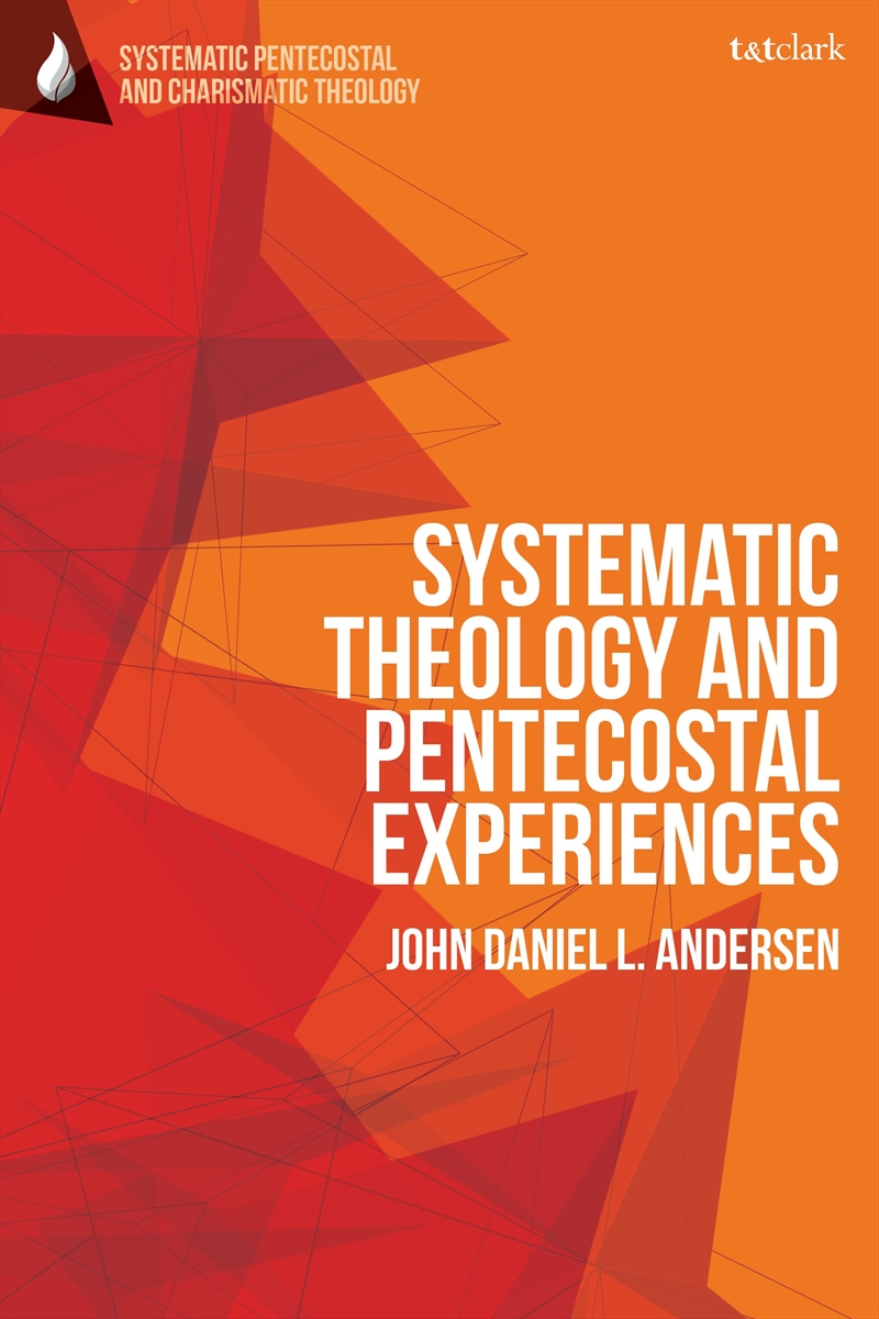 Systematic Theology And Pentecostal Experiences/Product Detail/Religion & Beliefs