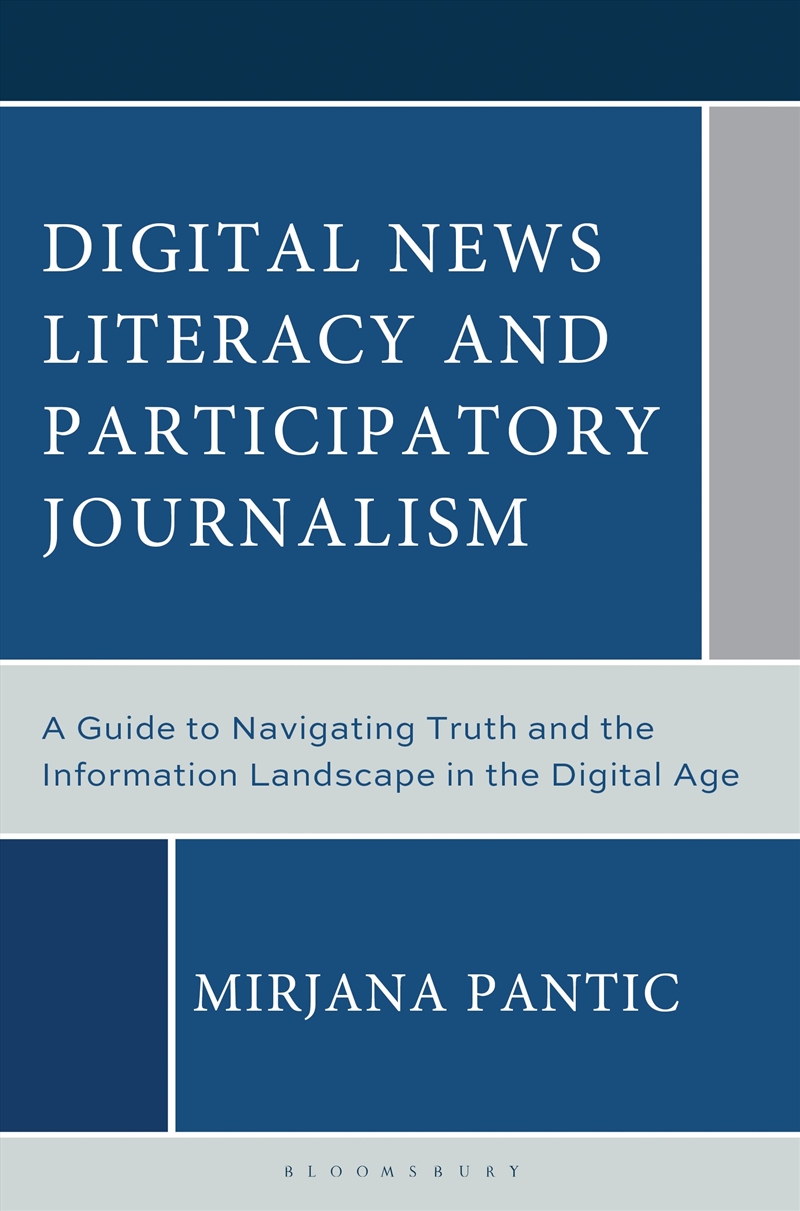 Digital News Literacy And Participatory Journalism/Product Detail/Reading