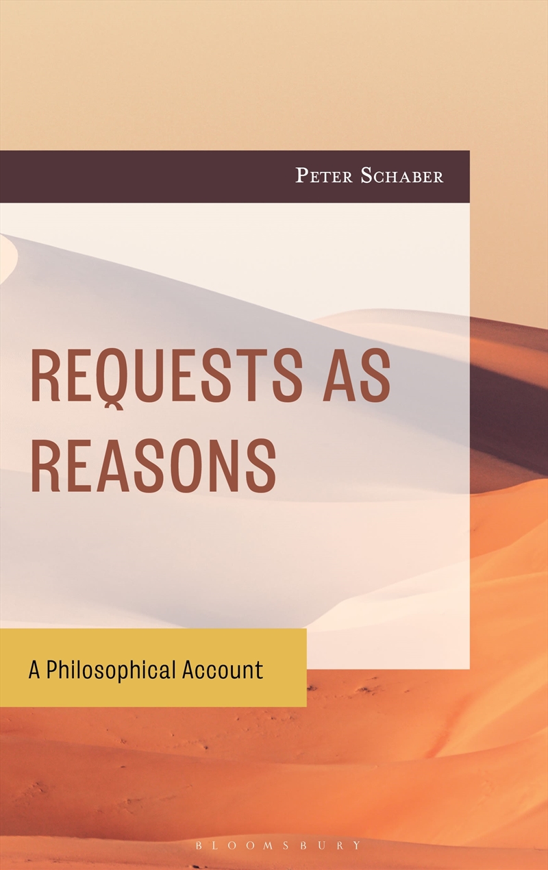 Requests As Reasons: A Philosophical Account/Product Detail/Reading