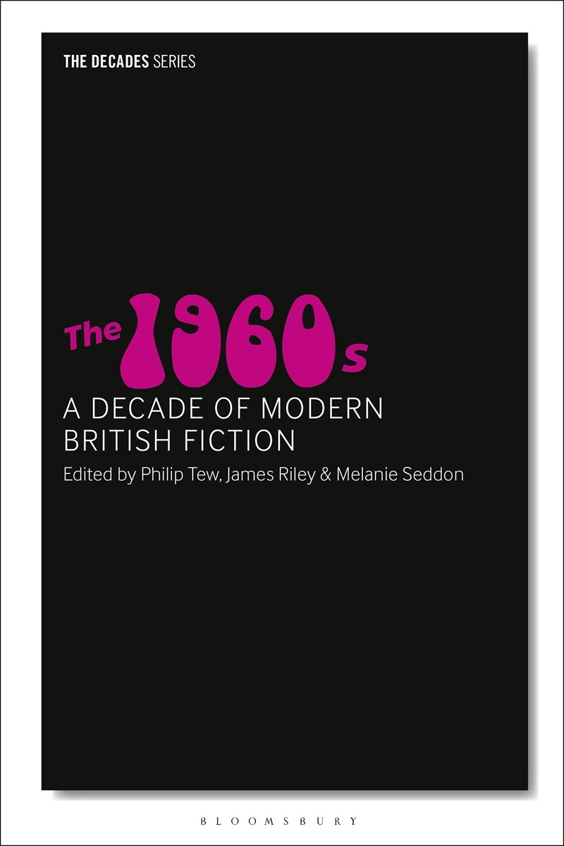The 1960S: A Decade Of Modern British Fiction/Product Detail/Literature & Poetry