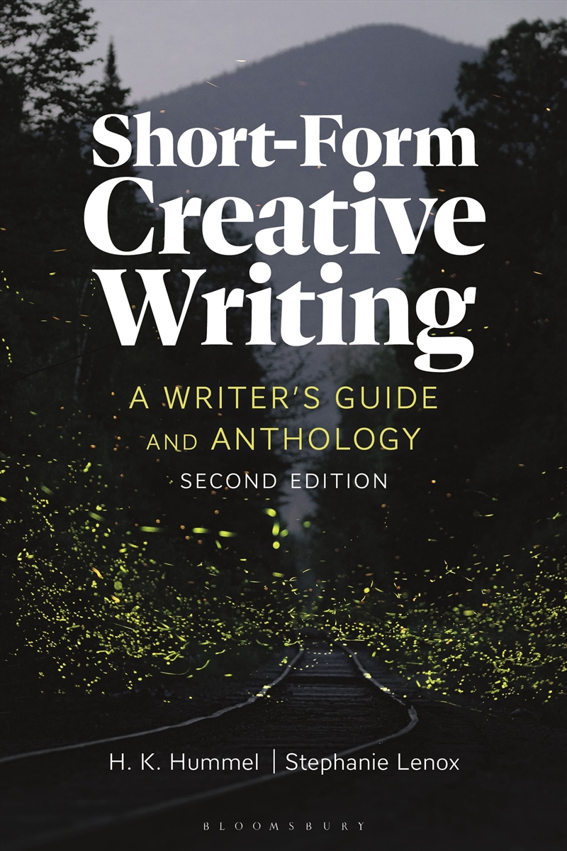 Short-Form Creative Writing: A Writer's Guide And Anthology/Product Detail/Media
