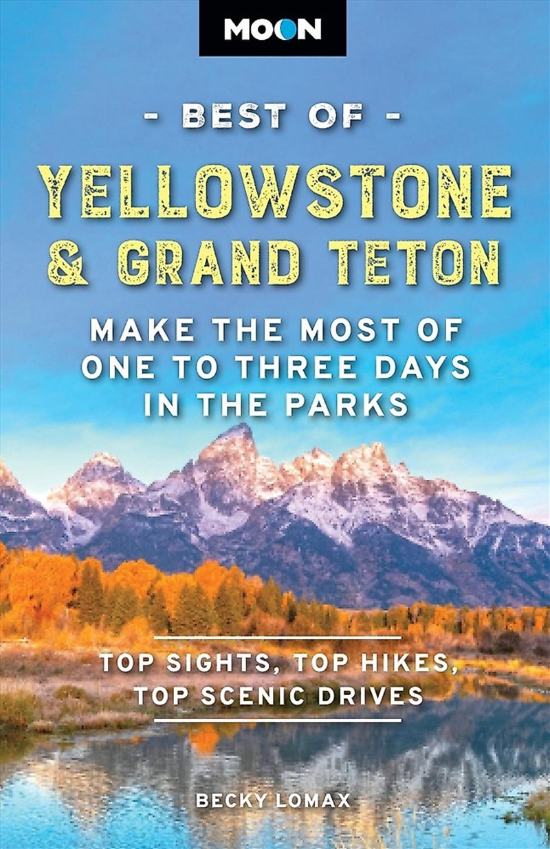 Moon Best Of Yellowstone & Grand Teton/Product Detail/Travel & Holidays