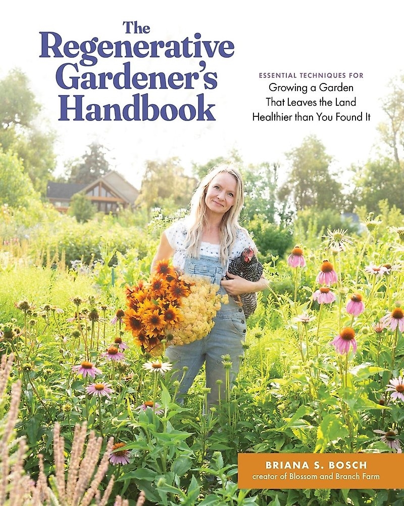 The Regenerative Gardener's Handbook/Product Detail/Gardening