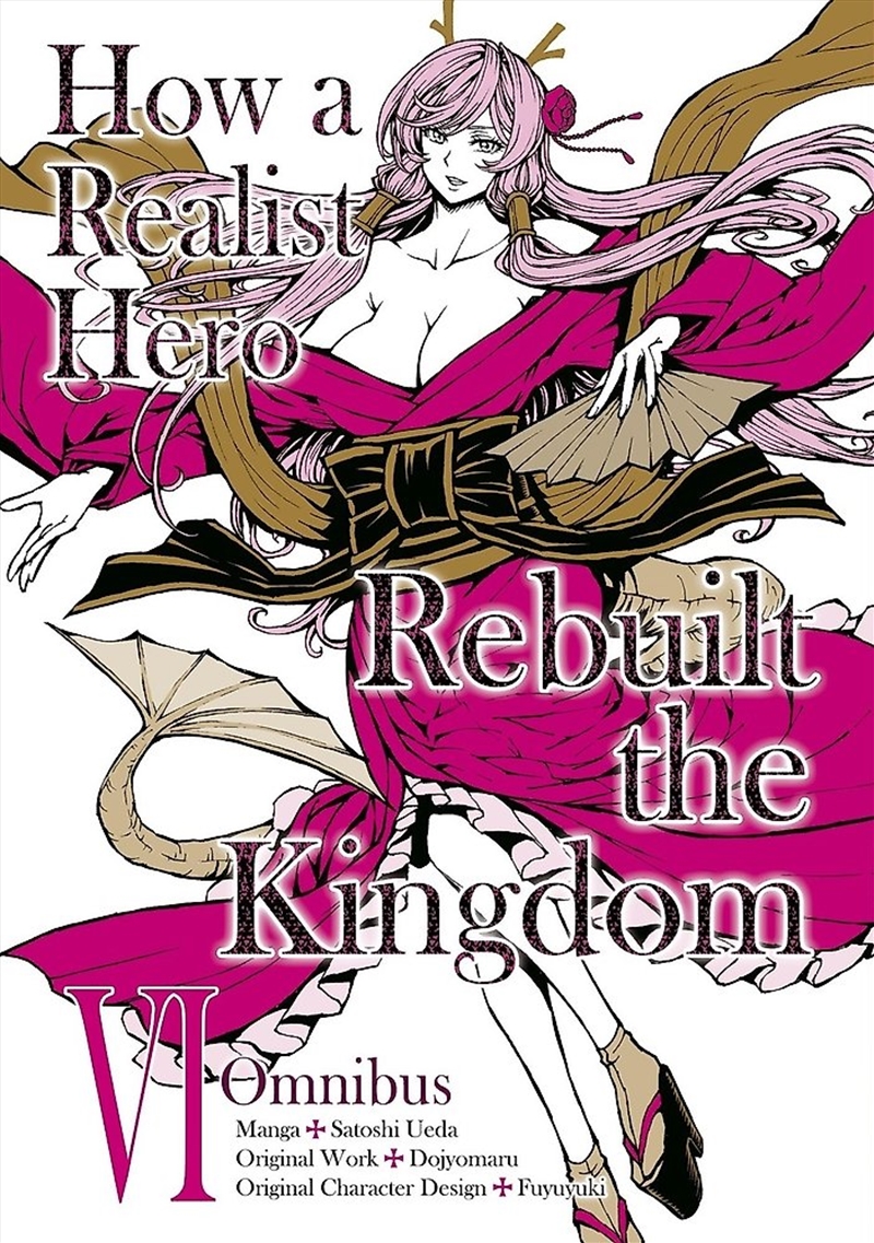 How A Realist Hero Rebuilt The Kingdom (Manga): Omnibus 6/Product Detail/Manga