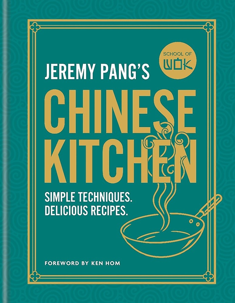 School Of Wok: Jeremy Pang's Chinese Kitchen/Product Detail/Recipes, Food & Drink