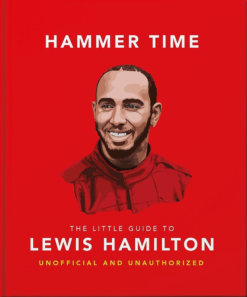 Hammer Time: The Little Guide To Lewis Hamilton/Product Detail/Sport & Recreation